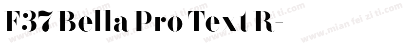 F37 Bella Pro Text R字体转换